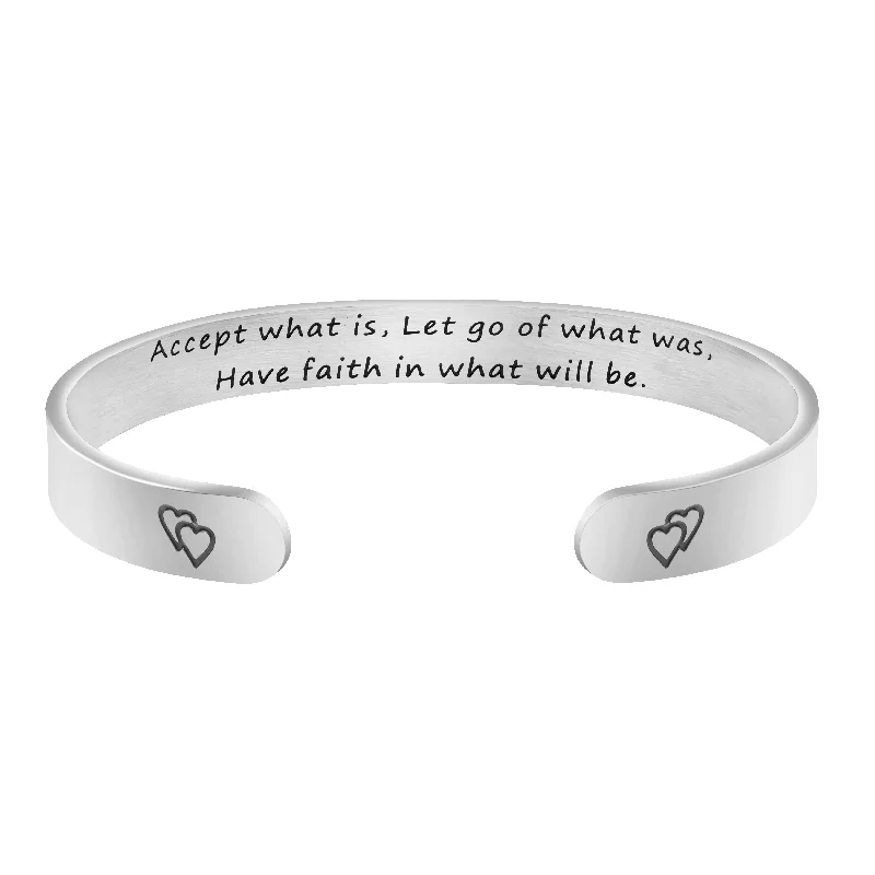 simple bracelet with personalized message-Accept what is, Let go of what was, Have faith in what will be.